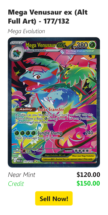 Sell your Mega Venusaur ex (Alt Full Art) - 177/132 for $120 today!
