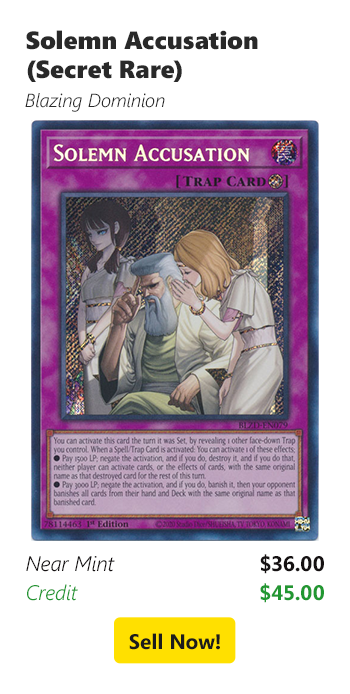 Sell your Solemn Accusation (Secret Rare) for $36 today!