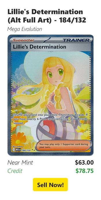 Sell your Lillie's Determination (Alt Full Art) - 184/132 for $63 today!