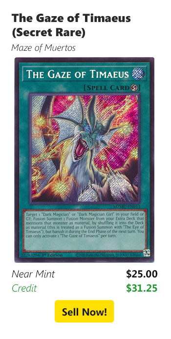 Sell your The Gaze of Timaeus (Secret Rare) for $25 today!