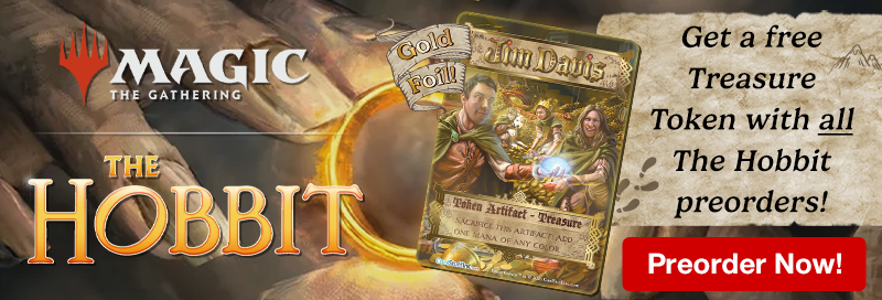 Preorder Magic: The Gathering - The Hobbit and get a free gold foil Jim Davis Treasure Token!