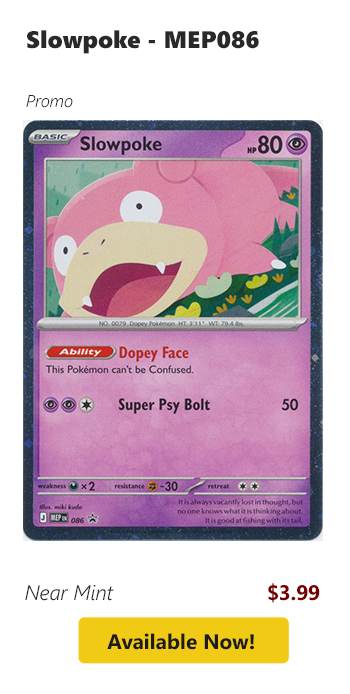 Slowpoke - MEP086 is available for $3.99 today!