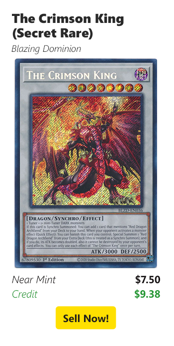 Sell your The Crimson King (Secret Rare) for $7.50 today!