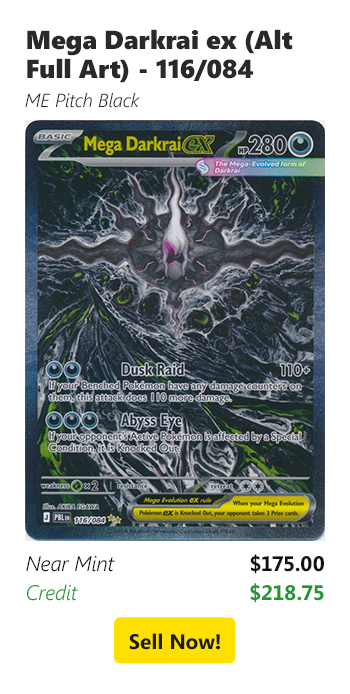 Sell your Mega Darkrai ex (Alt Full Art) - 116/084 for $175 today!