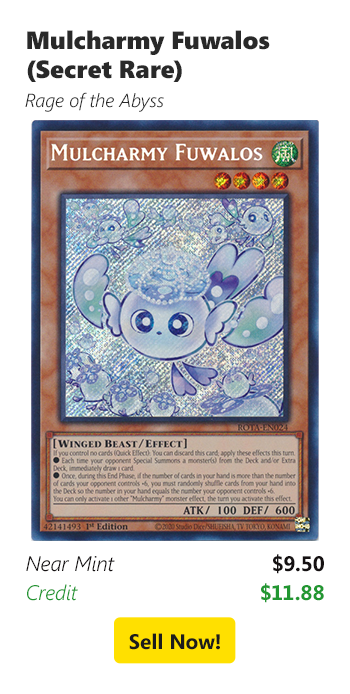 Sell your Mulcharmy Fuwalos (Secret Rare) for $9.50 today!