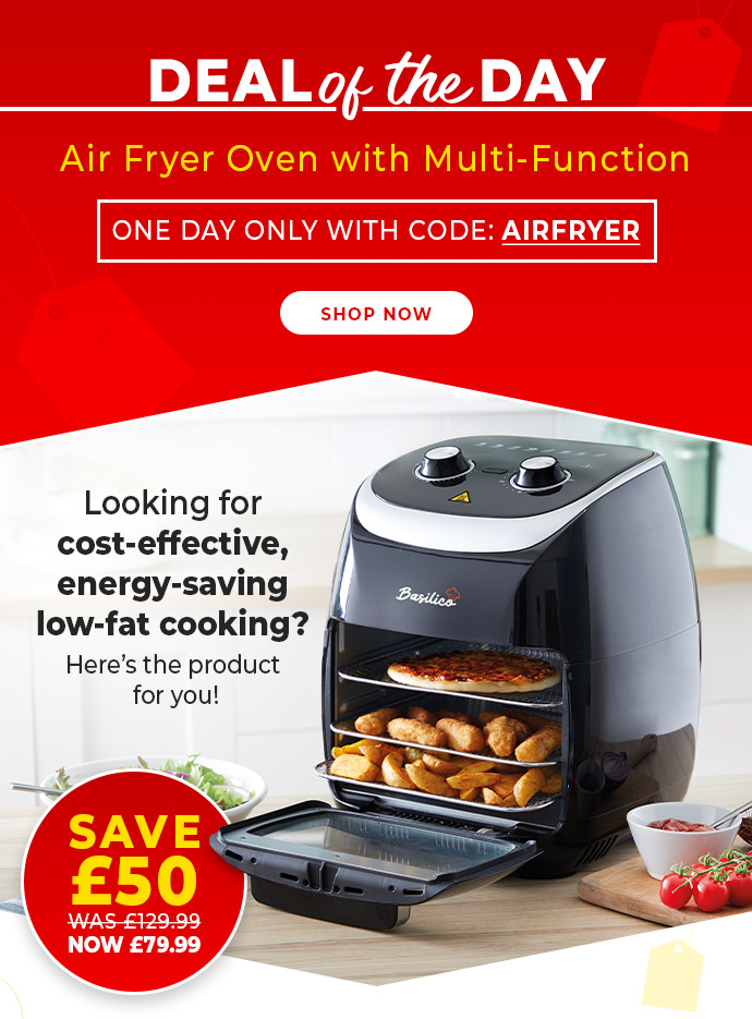 1 Day Only: Save £50 on a Low-Fat, Energy-Saving Air Fryer!