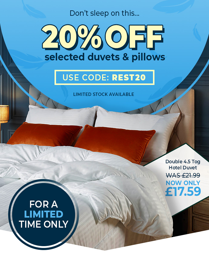 Rest Easy with 20% Off Duvets & Pillows – Limited Time!