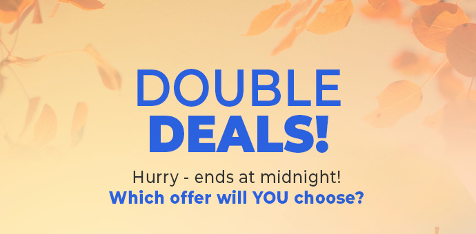 DOUBLE THE DEALS