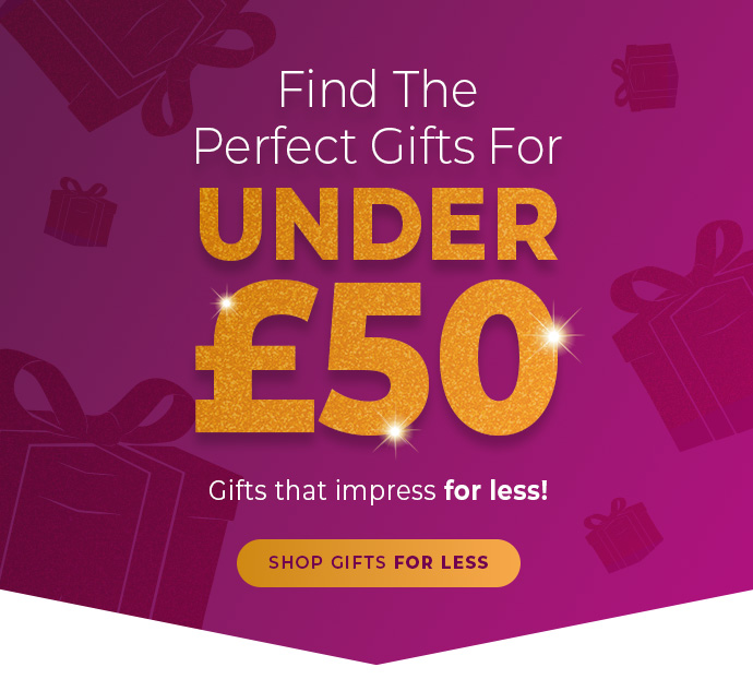 GIFTS UNDER £50