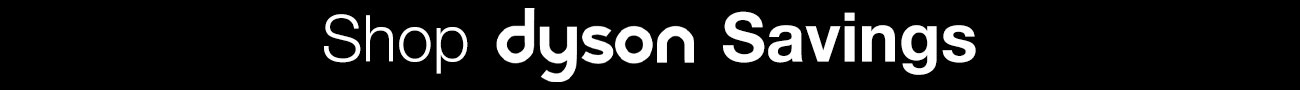 Shop Dyson Savings