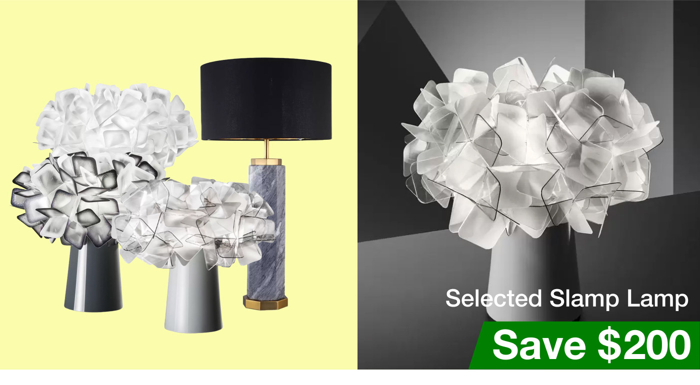 Save $200 on selected Slamp Lamp