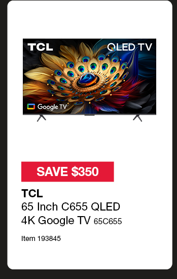 TCL 65 Inch C655 QLED 4K Google TV 65C655