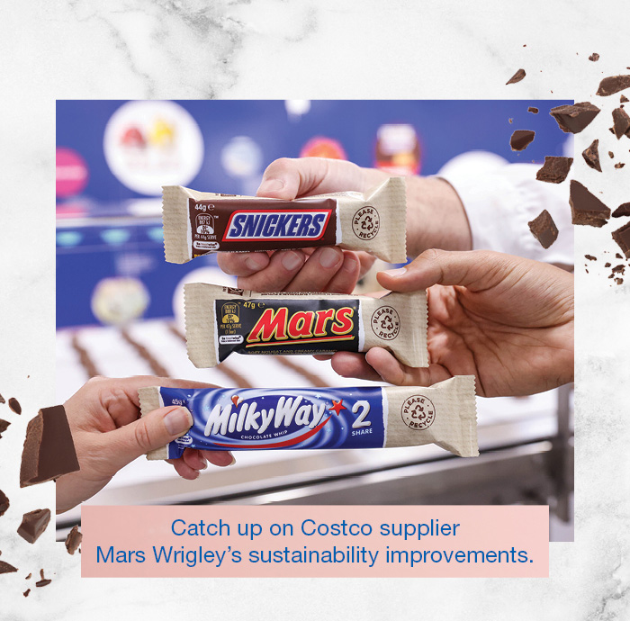 Catch up on Costco supplier Mars Wrigley’s sustainability improvements.