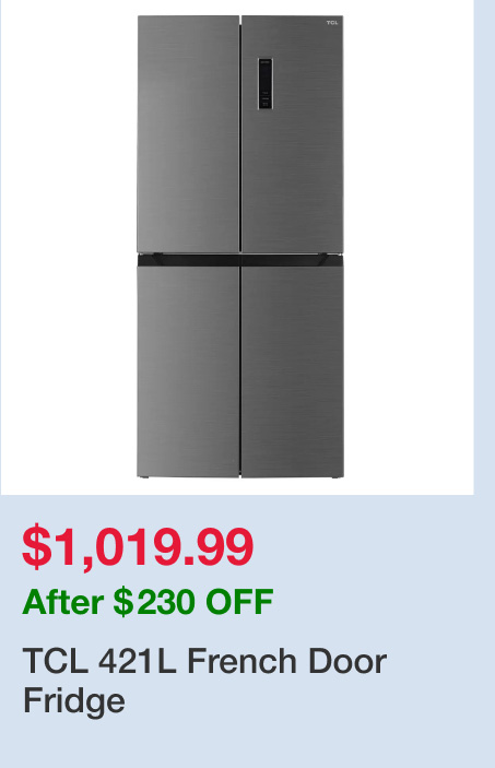 TCL 421L French Door Fridge