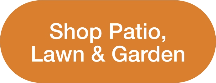 Shop Patio, Lawn & Garden