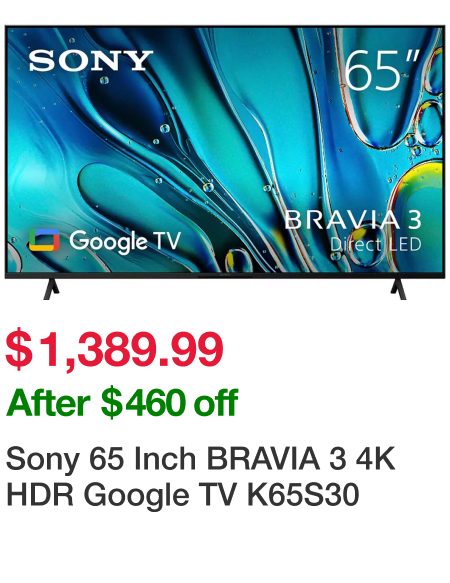 Sony 65 Inch BRAVIA 3 4K HDR Google TV K65S30