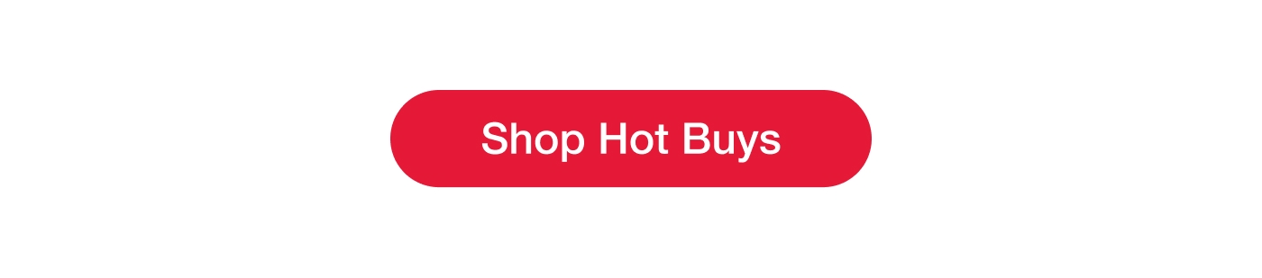 Shop Hot Buys