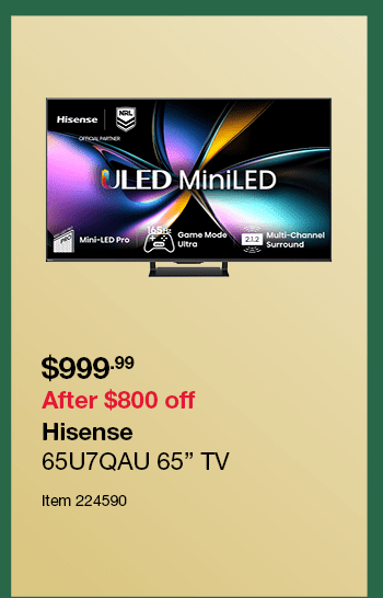 Hisense 65U7QAU 65” TV