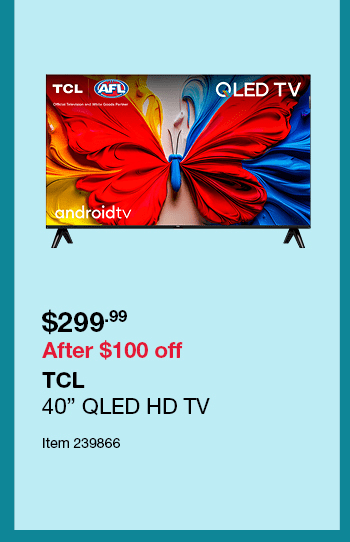TCL 40” QLED HD TV