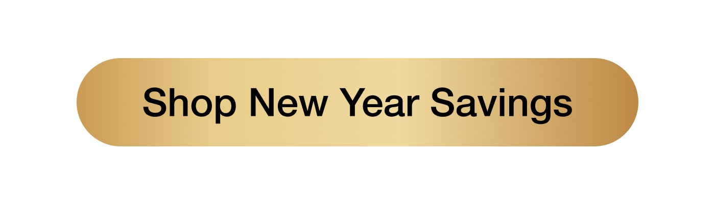 Shop New Year Savings 