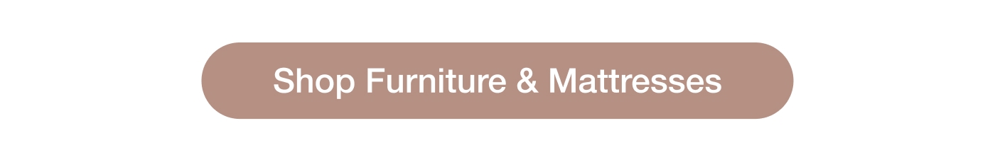 Shop Furniture & Mattresses
