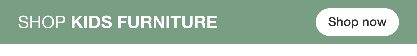 Shop Kids Furniture