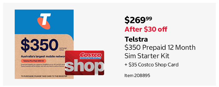 Telstra $350 Prepaid 12 Month Sim Starter Kit + $35 Costco Shop Card