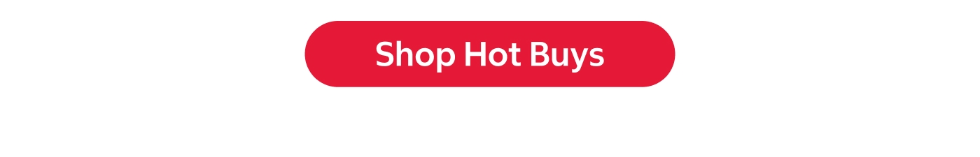 Shop Hot Buys