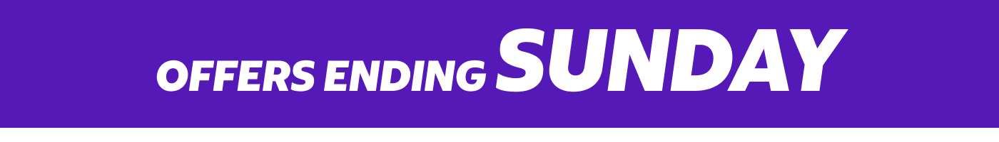 Offers ending sunday