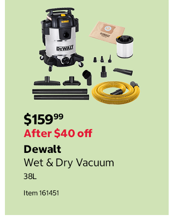 Dewalt Wet & Dry Vacuum 38L
