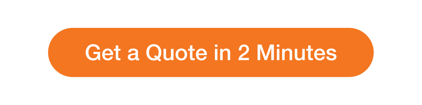 Get a Quote in 2 Minutes