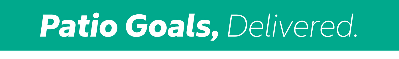 Patio Goals, Delivered.	