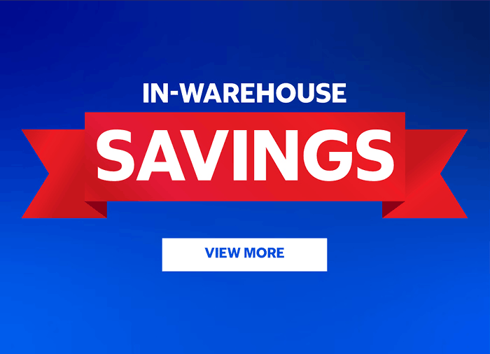 In-Warehouse Savings | Banner