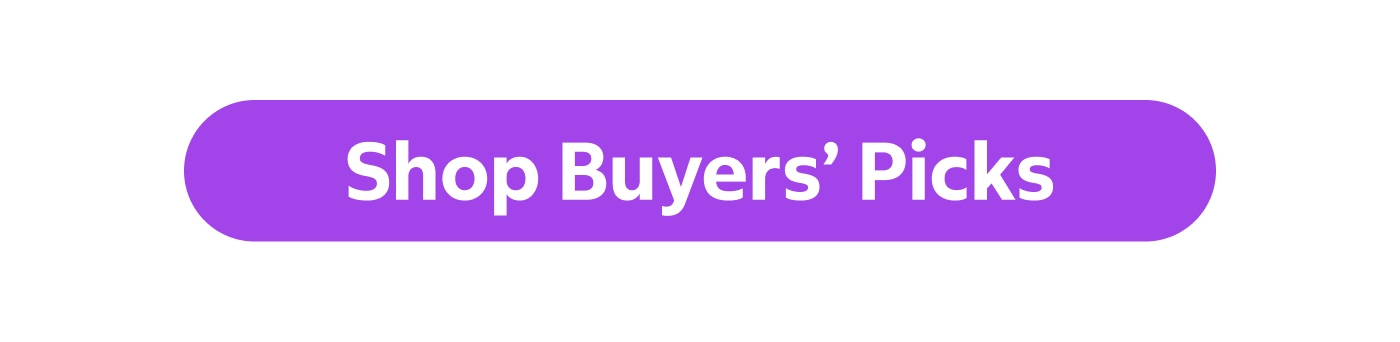 Shop Buyers' Picks