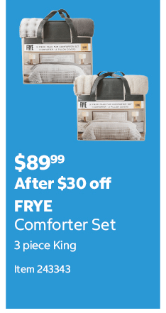 FRYE Comforter Set 3 piece King Item 243343