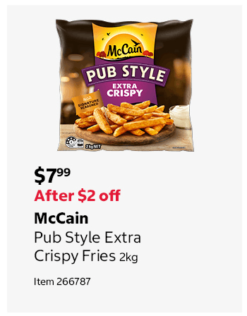 McCain Pub Style Extra Crispy Fries 2kg Item 266787