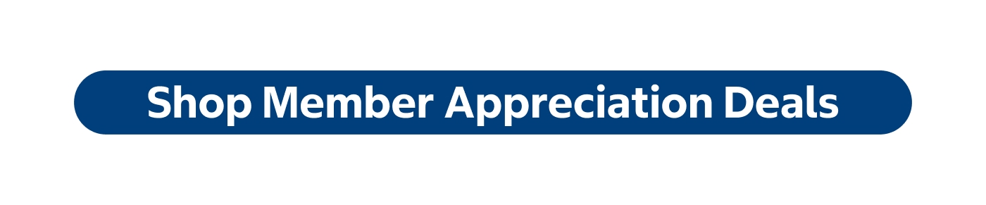 Shop Member Appreciation Deals