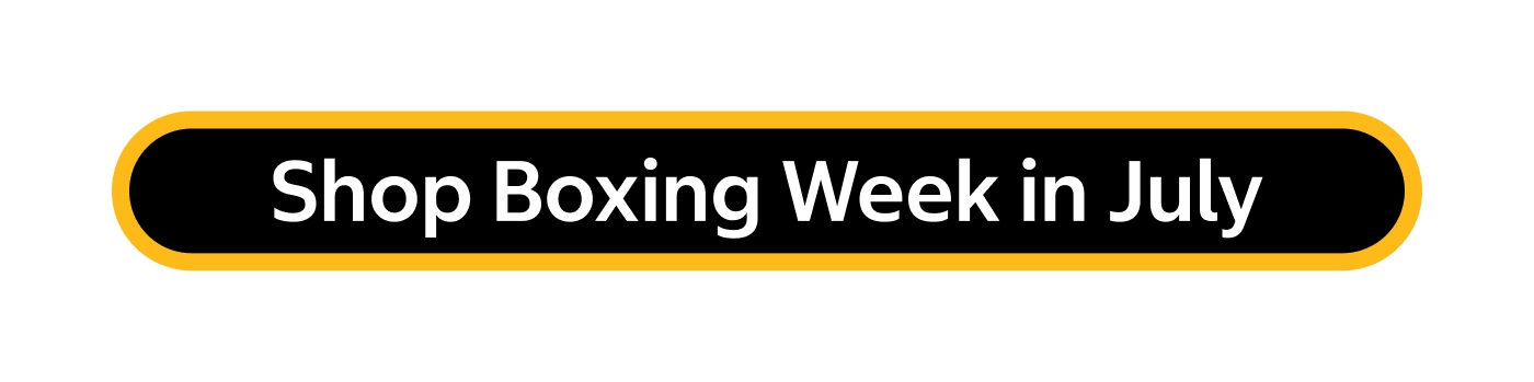 Shop Boxing Week in July