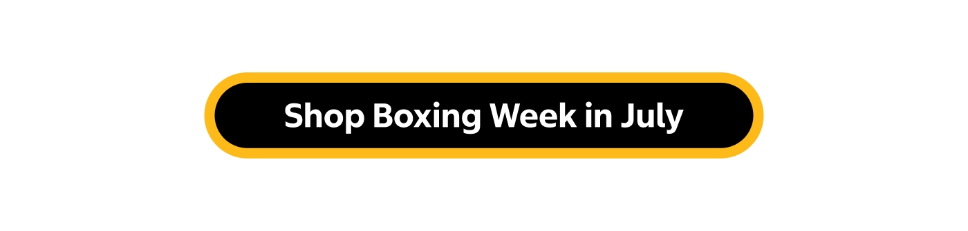 Shop Boxing Week in July
