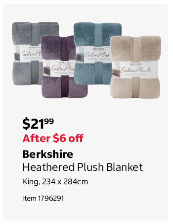 Berkshire Heathered Plush Blanket King, 234 x 284cm Item 1796291