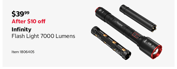 Infinity Flash Light 7000 Lumens Item 1806405