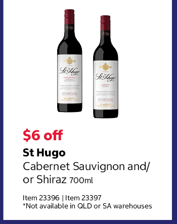 St Hugo Cabernet Sauvignon and/or Shiraz 700ml Item 23396 | Item 23397 *Not available in QLD or SA warehouses