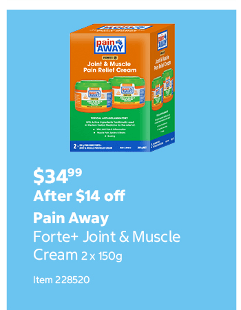Pain Away Forte+ Joint & Muscle Cream 2 x 150g Item 228520