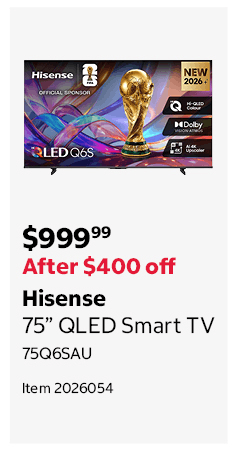Hisense 75” QLED Smart TV 75Q6SAU Item 2026054