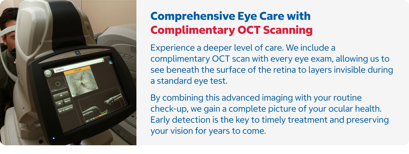 Comprehensive Eye Care with Complimentary OCT Scanning