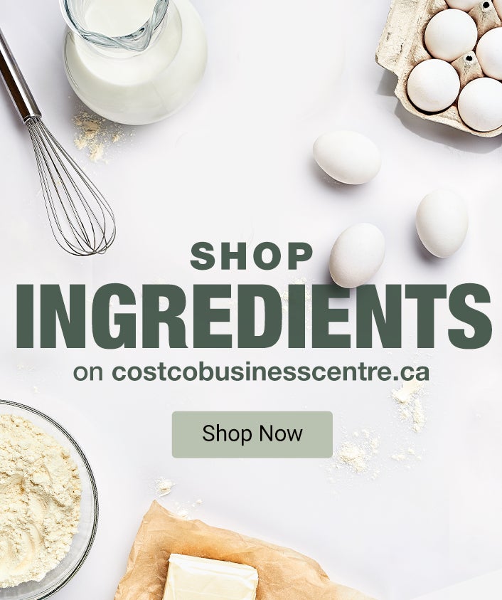 Shop Ingredientsoncostcobusinesscentre.caShop Now