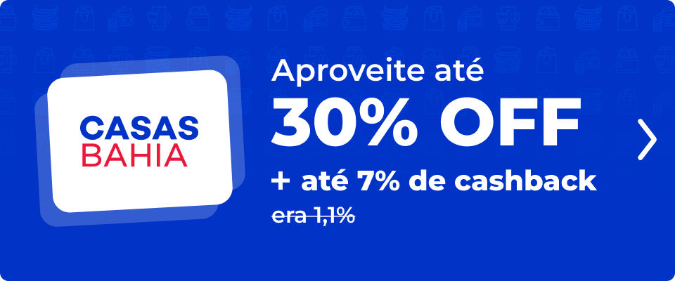 Aproveite até 30% OFF