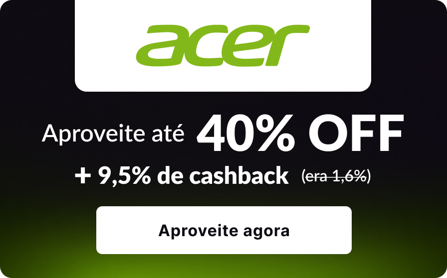 Aproveite até 40% OFF