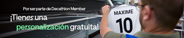 Por ser parte de Decathlon Member tienes una personalización gratuita
