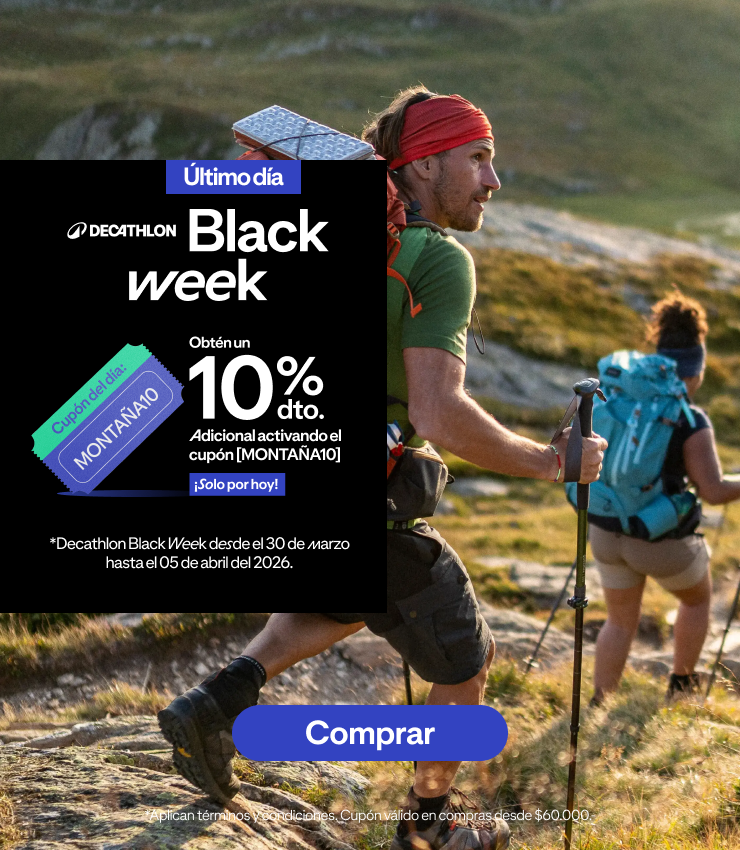 Comenzó Decathlon Black Week,  Obtén un 10% de dto adicional activando el cupón [MONTAÑA10]